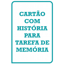 THCP - CARTÃO C/ HISTÓRIA P/ TAREFA DE MEMÓRIA