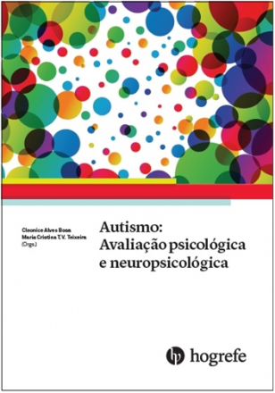 AUTISMO - AVALIAÇÃO PSICOLÓGICA E NEUROPSICOLÓGICA